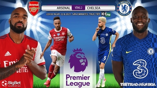 Soi kèo nhà cái Arsenal vs Chelsea. K+, K+PM trực tiếp bóng đá Ngoại hạng Anh (22h30, 22/8)