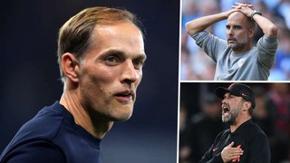 Chelsea vs Man City: Tuchel có phải HLV hay nhất thế giới hiện tại?