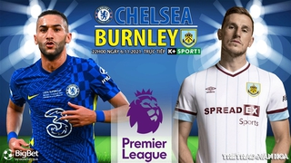 Soi kèo nhà cái Chelsea vs Burnley. Nhận định, dự đoán bóng đá Anh (22h00, 6/11)