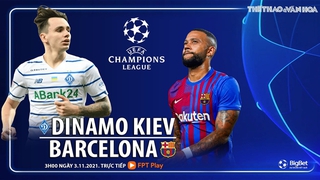 Soi kèo nhà cái Dynamo Kiev vs Barcelona. Nhận định, dự đoán bóng đá cúp C1 (03h00, 3/11)