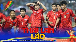 Soi kèo nhà cái U23 Thái Lan vs U23 Lào. Nhận định, dự đoán bóng đá SEA Games 31 (19h00, 16/5)