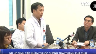 VIDEO: Bệnh nhân chỉ định thuốc dưỡng thai, y tá cấp nhầm... thuốc phá thai