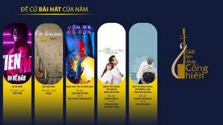 Đề cử Bài hát của năm - Giải Âm nhạc Cống hiến lần 13-2018: Nhiều sắc màu âm nhạc