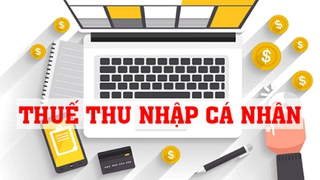 Năm 2022, lương tháng bao nhiêu thì phải nộp thuế thu nhập cá nhân?