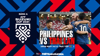 VIDEO Philippines vs Thái Lan: Soi kèo nhà cái, VTV6 trực tiếp bóng đá hôm nay