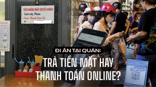 Xôn xao chuyện quán phở chỉ nhận tiền mặt khiến cộng đồng mạng tranh cãi và câu chuyện thanh toán thời 4.0