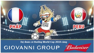 Dự đoán có thưởng World Cup 2018: Trận Pháp – Peru