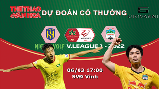 Dự đoán trúng thưởng V-League 2022: Trận SLNA vs HAGL