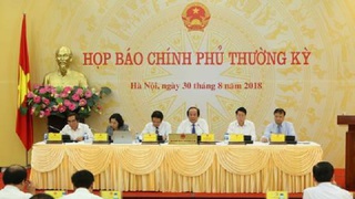 Họp báo Chính phủ thường kỳ tháng 8: Thông tin nhiều vấn đề dư luận quan tâm