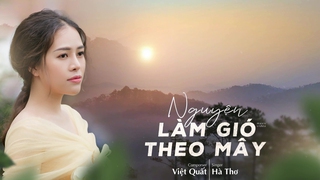 Hà Thơ kể chuyện tình lãng mạn và ma mị trong MV 'Nguyện làm gió theo mây'
