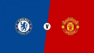 Soi kèo Chelsea vs M.U (18h30 ngày 20/10) - Vòng 9 giải Ngoại hạng Anh