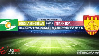 SLNA vs Thanh Hóa: Nhận địch và trực tiếp bóng đá (17h00,14/04). Lịch thi đấu V-League 2019