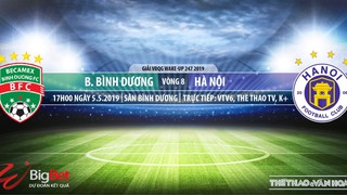 Bình Dương vs Hà Nội: Trực tiếp bóng đá và nhận định (17h00 ngày 5/5), V League 2019 vòng 8