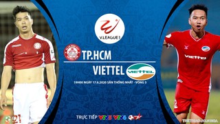 Soi kèo bóng đá: TPHCM vs Viettel. Trực tiếp bóng đá V.League 2020. Bóng đá TV