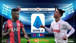 Soi kèo bóng đá Bologna vs Juventus. Trực tiếp Vòng 27 Serie A. Trực tiếp FPT Play