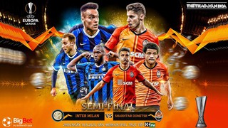 Soi kèo nhà cái Inter Milan vs Shakhtar Donetsk. Bán kết Europa League. Trực tiếp K+PM