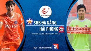 Nhận định bóng đá bóng đá Đà Nẵng vs Hải Phòng. Trực tiếp bóng đá V-League 2020