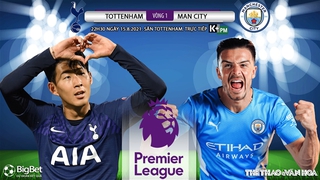 Kèo nhà cái. Soi kèo Tottenham vs Man City. K+ K+PM trực tiếp bóng đá Ngoại hạng Anh (22h30, 15/8)