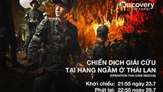 Phim ‘Chiến dịch giải cứu tại hang ngầm ở Thái Lan’ lên sóng Discovery