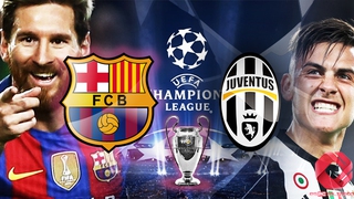 Dự đoán có thưởng trận Juventus - Barcelona cùng 'TRƯỚC GIỜ BÓNG LĂN'