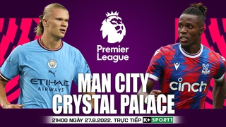 Soi kèo nhà cái Man City vs Crystal Palace. Nhận định, dự đoán bóng đá Ngoại hạng Anh (21h00, 27/8)