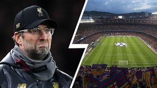 Klopp: ‘Camp Nou chỉ là SVĐ bình thường, không phải thánh đường bóng đá’