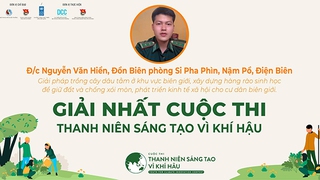 Chủ nhân Giải thưởng 'Thanh niên sáng tạo vì khí hậu' 2021 thuộc về đồng chí sĩ quan Biên Phòng