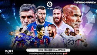 Soi kèo nhà cái Eibar vs Real Madrid. Trực tiếp vòng 14 La Liga