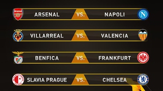 Kết quả Bốc thăm tứ kết Europa League: Đại chiến Arsenal vs Napoli, Chelsea đối đầu Slavia