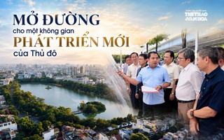 Mở đường cho một không gian phát triển mới của Thủ đô