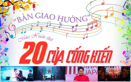 "Bản giao hưởng" mùa Xuân thứ 20 của Cống hiến