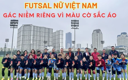 Tết xa nhà và giấc mơ giữ ngôi hậu: Futsal nữ Việt Nam gác niềm riêng vì màu cờ sắc áo
