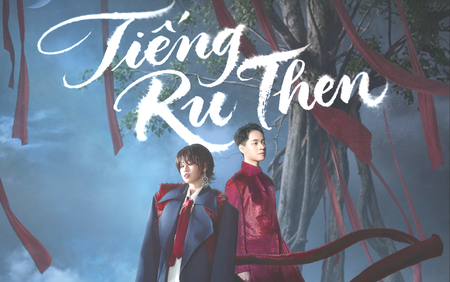 "Tiếng ru then" - Nhạc dân gian vào không gian liêu trai của điện ảnh