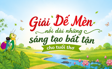 Giải Dế Mèn nối dài những sáng tạo bất tận cho tuổi thơ