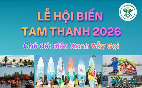 Sôi động Lễ hội biển Tam Thanh 2026 bên dòng Trường Giang