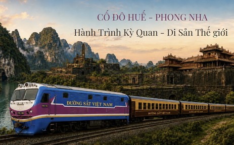 Mở bán vé tàu "Hành trình kỳ quan – Di sản thế giới" từ ngày 17/8