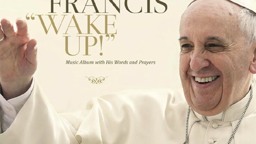 VHTC 10/11: Phát hành album Giáo hoàng Francis cầu nguyện trên nền nhạc rock