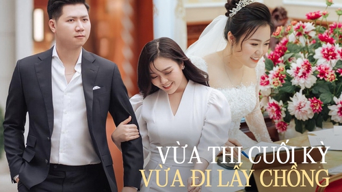 Cô dâu vừa làm đám cưới với bạn trai 8 năm vừa thi cuối kỳ, còn giục giáo viên: 'Cô tải đề nhanh cho em đi lấy chồng'