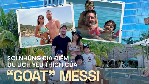 Những 'địa điểm ruột' của siêu sao Messi cùng gia đình du lịch, dân tình dự đoán nơi tiếp theo sau khi đoạt cúp vàng thế giới