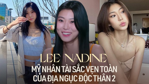 Profile cực khủng của Lee Nadine: Mỹ nhân nóng bỏng nhất nhì ‘Địa ngục độc thân’