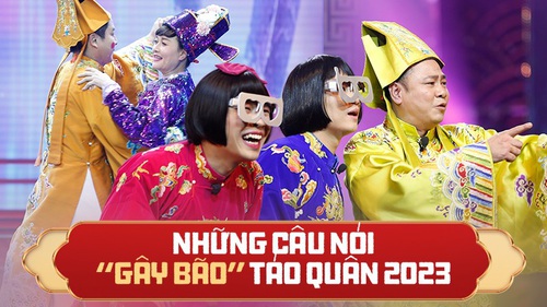 Những câu nói gây bão 'Táo quân 2023'