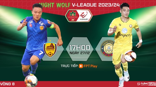 Nhận định bóng đá Quảng Nam vs Thanh Hóa (17h00 hôm nay), V-League vòng 8 