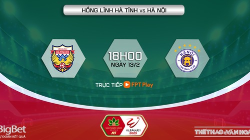 Nhận định Hà Tĩnh vs Hà Nội (18h00, 13/2), V-League vòng 3