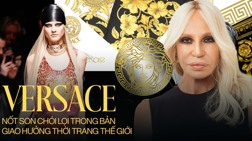 Versace: Nốt son chói lọi trong bản giao hưởng thời trang, từ thương hiệu xa xỉ bậc nhất đến cuộc thử nghiệm bình dân hóa đầy tranh cãi