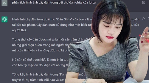Nhờ ChatGPT trổ tài phân tích bài thơ Sóng và loạt tác phẩm văn học đình đám: Liệu đã đủ tầm để thay thế giáo viên?