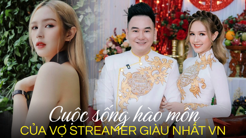 Cuộc sống vợ streamer giàu nhất Việt Nam sau 3 năm kết hôn: 21 tuổi đã có loạt cơ ngơi khủng, nhà hàng nổi tiếng