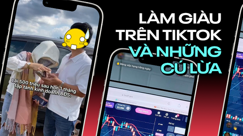 “Chuyên gia tài chính” sàn B.O, nhà đầu tư BĐS khoe kiếm 500 triệu/tháng trên TikTok: Làm ít mà muốn có ăn, thì chỉ là ăn cú lừa!