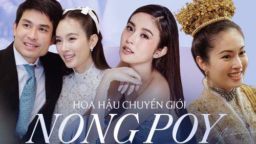 Nong Poy: Hành trình chuyển giới không dễ dàng của nàng Hoa hậu đến cái kết hiếm có bên người thừa kế soái như tài tử ở Phuket