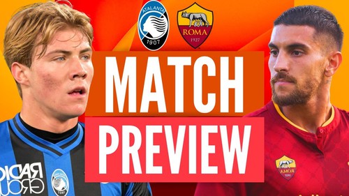 Lịch thi đấu bóng đá hôm nay 24/4: Atalanta vs Roma