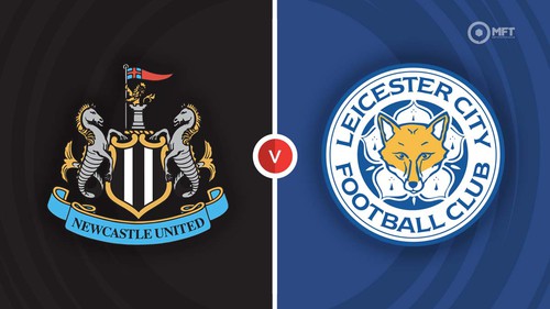 Soi kèo bóng đá hôm nay 22/5: Newcastle vs Leicester, Empoli vs Juventus